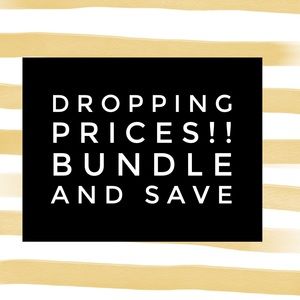 Dropping all prices!! Bundle and Save!